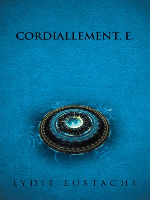 cover image of CORDIALLEMENT, E.